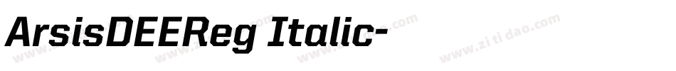 ArsisDEEReg Italic字体转换